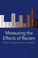 Measuring The Effects Of Racism