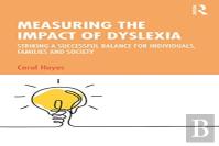 Measuring The Impact Of Dyslexia