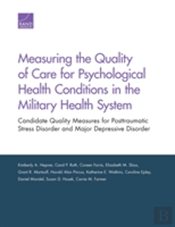 Bertrand.pt - Measuring The Quality Of Care For Psychological Health Conditions In The Military Health System