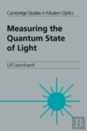 Measuring The Quantum State Of Light