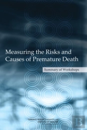 Measuring The Risks And Causes Of Premature Death