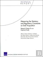 Measuring The Statutory And Regulatory Constraints On Dod Acquisition: Research Design For An Empirical Study