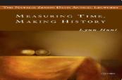 Measuring Time, Making History