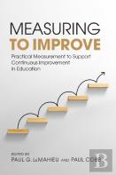 Measuring To Improve