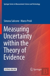 Measuring Uncertainty Within The Theory Of Evidence