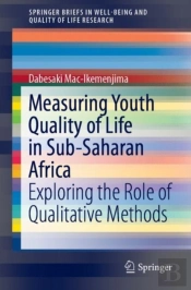Measuring Youth Quality Of Life In Sub-Saharan Africa