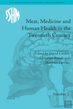 Bertrand.pt - Meat, Medicine And Human Health In The Twentieth Century