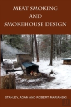 Bertrand.pt - Meat Smoking And Smokehouse Design