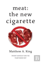 Meat: The New Cigarette
