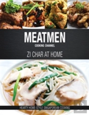 Meatmen Cooking Channel: Zi Char At Home
