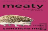 Meaty