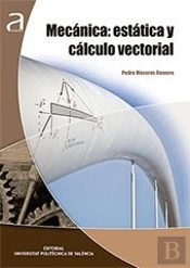 Mecánica: Estática Y Cálculo Vectorial