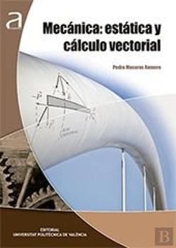 Bertrand.pt - Mecánica: Estática Y Cálculo Vectorial
