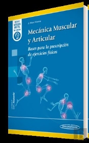 Mecanica Muscular Y Articular:Bases Prescripcion Ejercicios