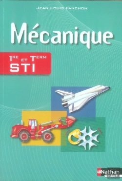 Bertrand.pt - Mécanique ; 1ère Et Terminale Sti ; Élève (Édition 2007)