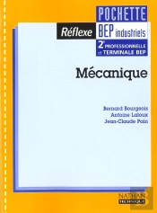 Mecanique Bep ; Pochette Reflexe ; Livre De L'Eleve ; Edition 2001