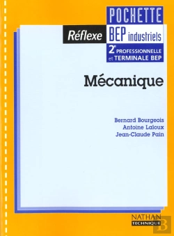 Bertrand.pt - Mecanique Bep ; Pochette Reflexe ; Livre De L'Eleve ; Edition 2001