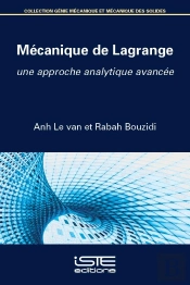 Mécanique De Lagrange ; Une Approche Analytique Avancée