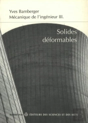 Mecanique De L'Ingenieur Iii. Solides Deformables