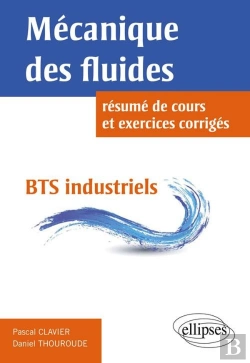 Bertrand.pt - Mécanique Des Fluides : Résumé De Cours Et Exercices Corrigés - Bts Industriels
