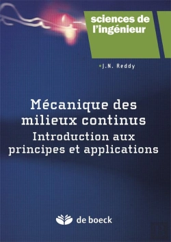 Bertrand.pt - Mécanique Des Milieux Continus ; Introduction Aux Principes Et Applications