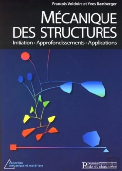 Bertrand.pt - Mécanique Des Structures : Initiation - Approfondissements - Applications