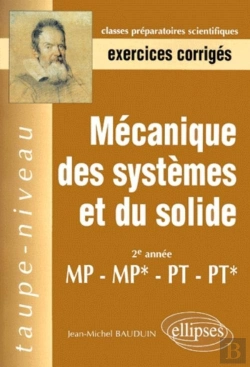 Bertrand.pt - Mécanique Des Systèmes Et Du Solide Mp-Mp*-Pt-Pt* - Exercices Corrigés