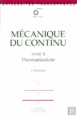 Bertrand.pt - Mécanique Du Continu, Tome 2 - Thermoélasticité