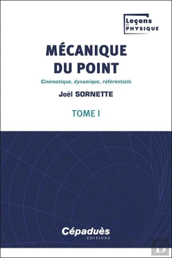 Bertrand.pt - Mécanique Du Point T.1 : Cinématique, Dynamique, Référentiels