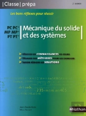 Mécanique Du Solide Et Des Systèmes ; Pc, Pc*, Mp, Mp*, Pt, Pt* (Édition 2009)