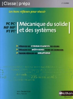 Bertrand.pt - Mécanique Du Solide Et Des Systèmes ; Pc, Pc*, Mp, Mp*, Pt, Pt* (Édition 2009)