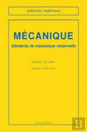 Mecanique Elements De Mecanique Rationnelle Cours Exercices Et Corriges Coll Materiaux