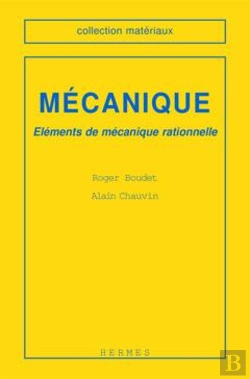 Bertrand.pt - Mecanique Elements De Mecanique Rationnelle Cours Exercices Et Corriges Coll Materiaux
