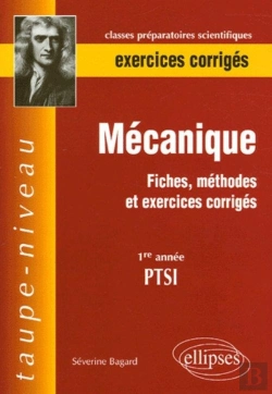 Bertrand.pt - Mécanique - Fiches, Méthodes Et Exercices Corrigés - 1ère Année Ptsi