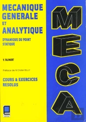 Mecanique Generale Et Analytique ; Dynamique Du Point