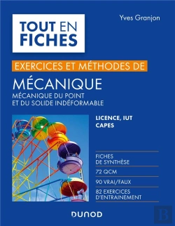 Bertrand.pt - Mécanique ; Mécanique Du Point Et Du Solide Indéformable ; Exercices Et Méthodes