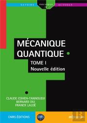 Mecanique Quantique Tome  1- 2e Edition