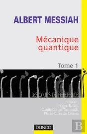 Mécanique Quantique Tome 1 ; Le Cours De Référence (2e Édition)