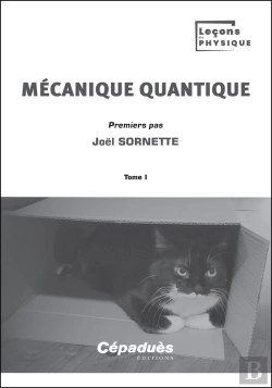 Bertrand.pt - Mécanique Quantique Tome 1 : Premiers Pas
