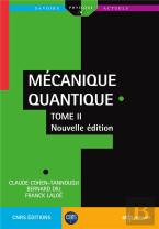 Mécanique Quantique Tome 2 (2e Édition)