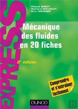 Bertrand.pt - Mécaniques Des Fluides En 20 Fiches (2e Édition)