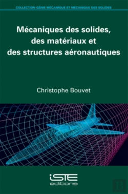 Bertrand.pt - Mecaniques Des Solides, Des Materiaux Et Des Structures Aeronautiques