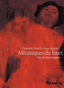 Bertrand.pt - Mécaniques Du Fouet ; Vies De Sainte Eugénie