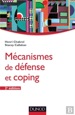 Bertrand.pt - Mécanismes De Défense Et Coping (2e Édition)