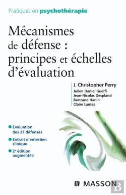 Bertrand.pt - Mécanismes De Défense : Principes Et Échelles D'Évaluation