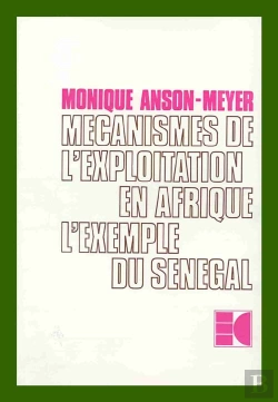Bertrand.pt - Mécanismes De L'Exploitation En Afrique ; L'Exemple Du Sénégal