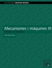 Mecanismes I Màquines Iii. Dinàmica De Màquines