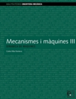 Bertrand.pt - Mecanismes I Màquines Iii. Dinàmica De Màquines