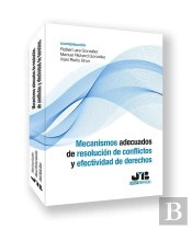 Mecanismos Adecuados Resolucion Conflictos Y Efectividad Der