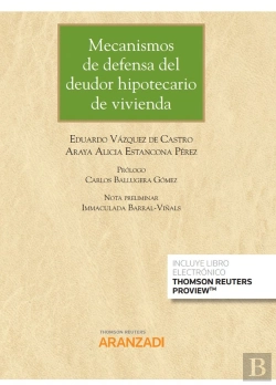 Bertrand.pt - Mecanismos De Defensa Del Deudor Hipotecario De Vivienda (Papel + E-Book)